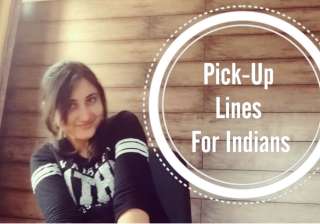 sonia mannotra cheesy pickup lines sonia mannotra cheesy pickup lines