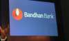 Bandhan Bank
