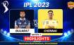 GT vs CSK HIGHLIGHTS