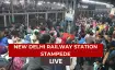 New Delhi Railway Station Stampede Live