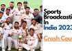 Sports Broadcasting In India