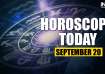 Horoscope Today, September 20