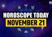 Horoscope Today, November 21