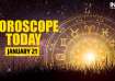 Horoscope Today, January 21