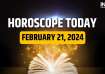 Horoscope Today, February 21