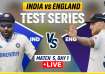 India vs England 5th Test, Day 1 Live