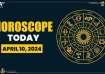 Horoscope for April 10