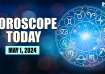 Horoscope Today, May 1