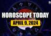 Horoscope Today, April 9