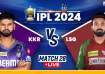 KKR vs LSG IPL 2024.