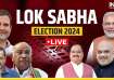 Lok Sabha Elections 2024 LIVE updates
