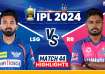 LSG vs RR IPL 2024 Highlights