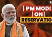 PM Modi on reservation 