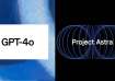 OpenAI's GPT-4o vs Google's Project Astra