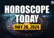 Horoscope Today, May 28