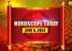 Horoscope Today, June 6