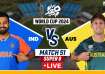 IND vs AUS T20 World Cup 2024 super 8, india vs australia