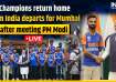 Team India, T20 World Cup 2024 champion returns home Live
