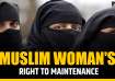 Muslim women entitled to maintenance after divorce