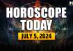Horoscope Today, July 5