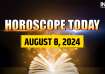 Horoscope Today, August 7