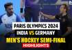 India vs Germany, Hockey semi-final Highlights