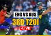 ENG vs AUS 3rd T20I live.