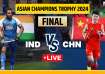 India vs China, Asian Champions Trophy Hockey Final Live