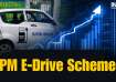 PM E-Drive Scheme