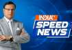 India TV Speed News