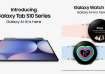 Samsung Galaxy Tab S10 Series, Watch FE