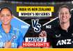 IND-W vs NZ-W 3rd ODI Highlights