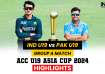 IND vs PAK ACC U19 Asia Cup 2024 Highlights.