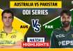 AUS vs PAK 1st ODI Highlights