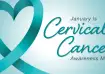 Cervical Cancer Awareness Month 2025