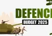 Budget 2025: Defence Budget 