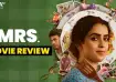 Mrs Movie Review