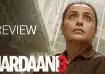 Mardaani 3 review