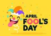 April Fools&rsquo; Day 2026