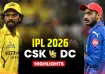 CSK beat DC by 23 runs.