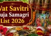 Vat Savitri Puja Samagri List 2026