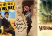 Posters of Jab We Met, Main Vaapas Aaunga and Highway