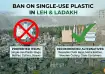 Ladakh imposes strict ban on single-use plastic
