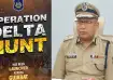 Operation Delta Hunt launched in Gujarat. 