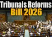Lok Sabha passes Tribunals Reforms Bill 2026