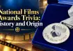 Know About National Film Awards History and Origin
