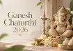 Ganesh Chaturthi 2026