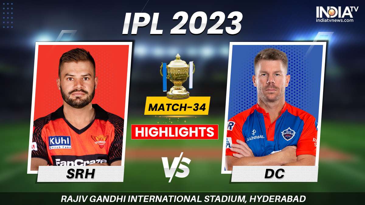 SRH vs DC IPL 2023 Highlights Delhi Capitals defeat Sunrisers Hyderabad by 7 runs Cricket News