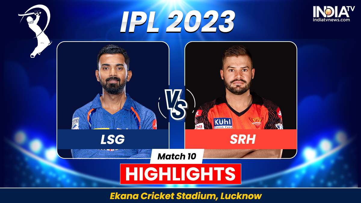 LSG vs SRH IPL 2023 Highlights Lucknow Super Giants win by 5 wickets Cricket News