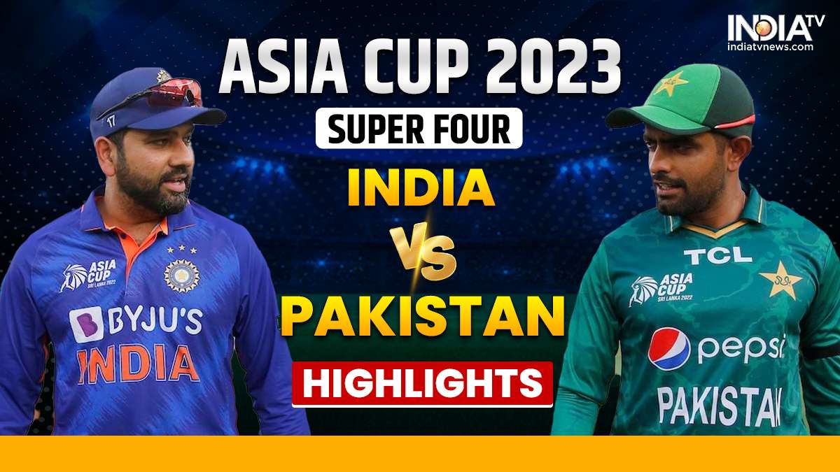 India vs Pakistan Asia Cup Super Four Highlights India meet Pakistan in round two of greatest rivalry Cricket News